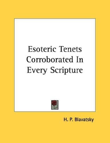 Tapa de Esoteric Tenets Corroborated In Every Scripture