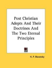Tapa de Post Christian Adepts And Their Doctrines And The Two Eternal Principles