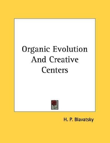 Tapa de Organic Evolution And Creative Centers