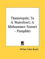 Tapa de Thanatopsis; To A Waterfowl; A Midsummer Sonnet - Pamphlet