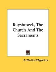 Tapa de Ruysbroeck, The Church And The Sacraments