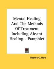 Tapa de Mental Healing And The Methods Of Treatment Including Absent Healing - Pamphlet
