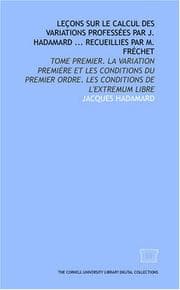Tapa de Leçons sur le calcul des variations professées par J. Hadamard ... recueillies par M. Fréchet