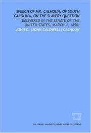 Tapa de Speech of Mr. Calhoun, of South Carolina, on the slavery question