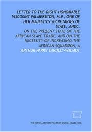 Tapa de Letter to the Right Honorable Viscount Palmerston, M.P., one of Her Majesty's secretaries of state, andc