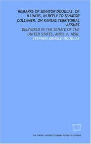 Tapa de Remarks of Senator Douglas, of Illinois, in reply to Senator Collamer, on Kansas territorial affairs