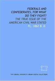 Tapa de Federals and confederates, for what do they fight?
