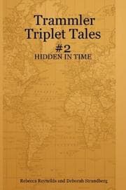 Tapa de Trammler Triplet Tales #2 - HIDDEN in TIME