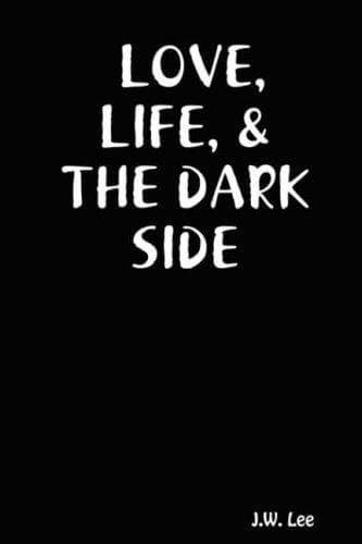 Tapa de LOVE, LIFE, & THE DARK SIDE