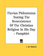 Tapa de Flavius Philostratus Stating The Nonexistence Of The Christian Religion In His Day - Pamphlet