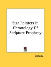 Tapa de Star Pointers In Chronology Of Scripture Prophecy