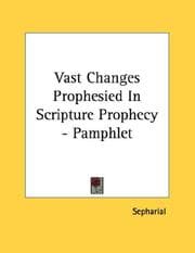 Tapa de Vast Changes Prophesied In Scripture Prophecy - Pamphlet