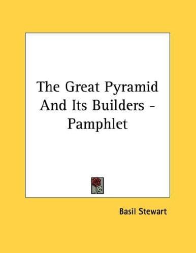 Tapa de The Great Pyramid And Its Builders - Pamphlet