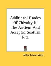 Tapa de Additional Grades Of Chivalry In The Ancient And Accepted Scottish Rite