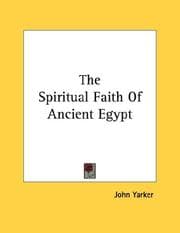 Tapa de The Spiritual Faith Of Ancient Egypt