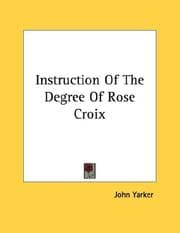 Tapa de Instruction Of The Degree Of Rose Croix