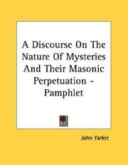 Tapa de A Discourse On The Nature Of Mysteries And Their Masonic Perpetuation - Pamphlet