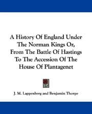 Tapa de A History Of England Under The Norman Kings Or, From The Battle Of Hastings To The Accession Of The House Of Plantagenet