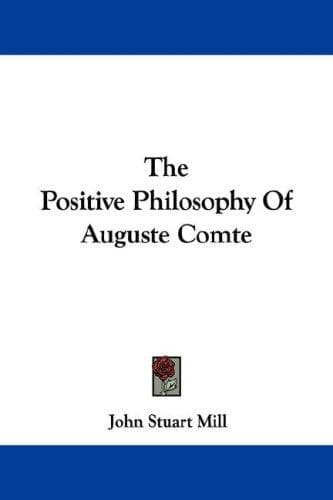 Tapa de The Positive Philosophy Of Auguste Comte