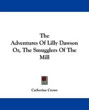 Tapa de The Adventures Of Lilly Dawson Or, The Smugglers Of The Mill