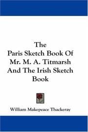 Tapa de The Paris Sketch Book Of Mr. M. A. Titmarsh And The Irish Sketch Book