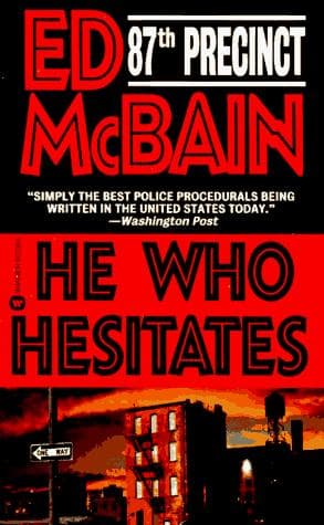 Tapa de He Who Hesitates (87th Precinct Series)