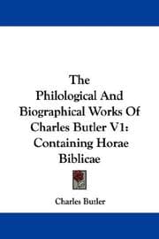 Tapa de The Philological And Biographical Works Of Charles Butler V1