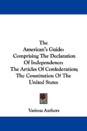 Tapa de The American's Guide: Comprising The Declaration Of Independence