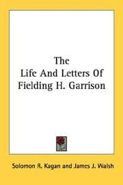 Tapa de The Life And Letters Of Fielding H. Garrison