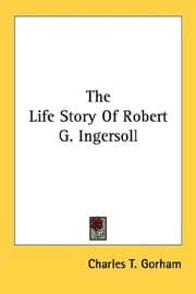 Tapa de The Life Story Of Robert G. Ingersoll