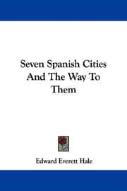 Tapa de Seven Spanish Cities And The Way To Them
