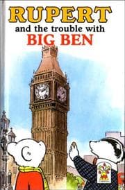 Tapa de Rupert and the troublewith Big Ben