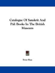 Tapa de Catalogue Of Sanskrit And Pali Books In The British Museum