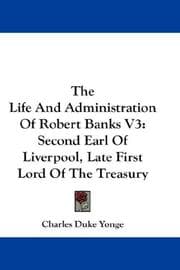 Tapa de The Life And Administration Of Robert Banks V3