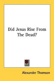 Tapa de Did Jesus Rise From The Dead?