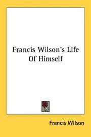 Tapa de Francis Wilson's Life Of Himself