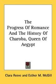 Tapa de The Progress Of Romance And The History Of Charoba, Queen Of Aegypt