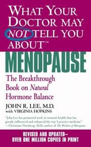 Tapa de What your doctor may not tell you about menopause