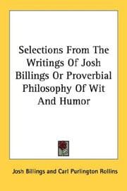 Tapa de Selections From The Writings Of Josh Billings Or Proverbial Philosophy Of Wit And Humor