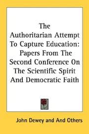 Tapa de The Authoritarian Attempt To Capture Education
