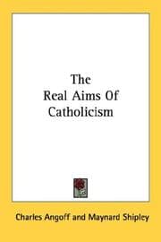 Tapa de The Real Aims Of Catholicism