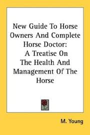 Tapa de New Guide To Horse Owners And Complete Horse Doctor