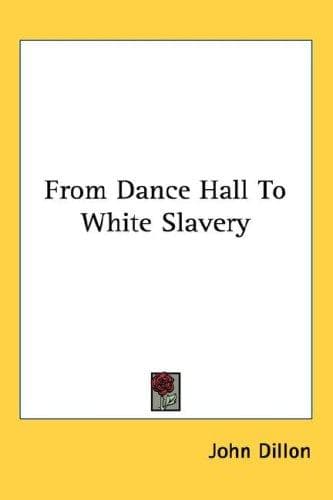 Tapa de From Dance Hall To White Slavery