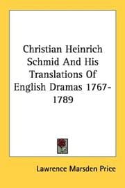 Tapa de Christian Heinrich Schmid and his translations of English dramas 1767-1789