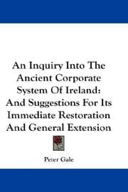 Tapa de An Inquiry Into The Ancient Corporate System Of Ireland