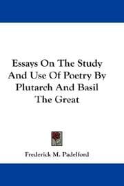 Tapa de Essays On The Study And Use Of Poetry By Plutarch And Basil The Great
