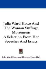 Tapa de Julia Ward Howe and the woman suffrage movement