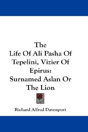 Tapa de The Life Of Ali Pasha Of Tepelini, Vizier Of Epirus