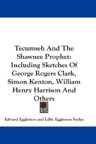 Tapa de Tecumseh And The Shawnee Prophet