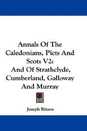 Tapa de Annals Of The Caledonians, Picts And Scots V2